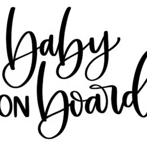 Baby on Board - Signature Libre